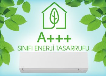 Enerji Tasarruflu Klimalarla Çevre Dostu İklimlendirme 